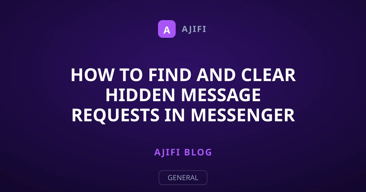 How to Find and Clear Hidden Message Requests in Messenger